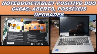 NOTEBOOKTABLET POSITIVO DUO C464C ABERTO POSSÍVEIS UPGRADES [upl. by Koral]