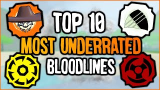 Top 10 UNDERRATED Bloodlines In Shindo Life  Shindo Life Bloodline Tier List [upl. by Ingeborg]