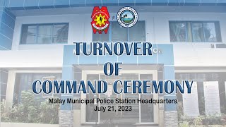 TURNOVER OF COMMAND CEREMONY  Malay Municipal Police Station Headquarters  July 21 2023 [upl. by Coleen]