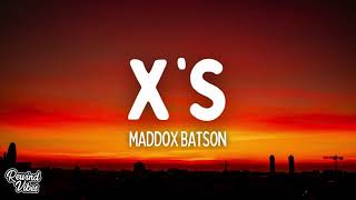 Maddox Batson  Xs Lyrics [upl. by Kristine]