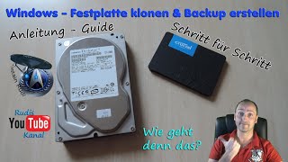 Windows  Festplatte klonen amp Windows  Festplatten Backup erstellen  Wie geht denn das  Guide [upl. by Mani]