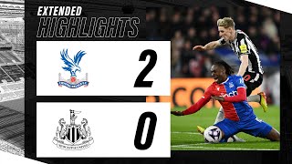 Crystal Palace 2 Newcastle United 0  EXTENDED Premier League Highlights [upl. by Beaulieu]