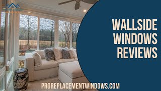 Wallside Windows Reviews How Does Wallside Windows Rank Against Competition [upl. by Frodi]