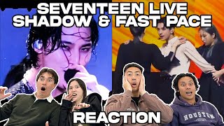 SEVENTEEN SHADOW amp FAST PACE LIVE REACTION [upl. by Ellehcyar]