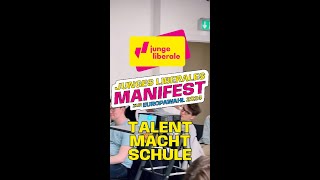 Talent macht Schule  Unser Junges Liberales Manifest zur Europawahl  Junge Liberale [upl. by Eseuqram]