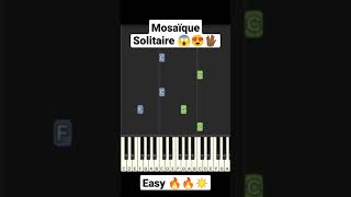 DAMSO  Mosaïque Solitaire FACILE  EXTRAIT 😱😍😁🔥 PIANO INSTRU🖖🏾🖖🏾 [upl. by Eellac]