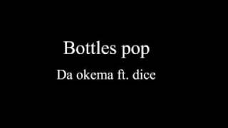 rez inc   da okema   bottles pop [upl. by Lilllie]