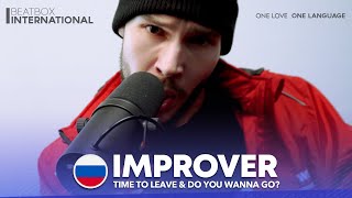 IMPROVER 🇷🇺  Time To Leave x Do You Wanna Go  Grand Beatbox Battle 2021 [upl. by Shandy456]