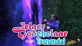 Jelger De Goochelaar En Het Tranendal  Deel 5 [upl. by Bucella]