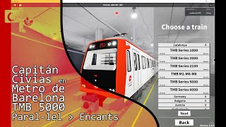 Capitán Civias Roblox Metro Simulator Barcelona TMB 5000 ParalLel a Encants [upl. by Cofsky]