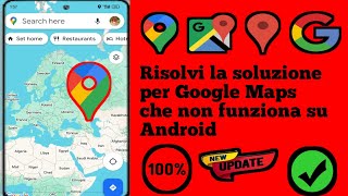 Come risolvere il problema di Google Maps che non funziona su Android Soluzione Google Maps [upl. by Lordan]