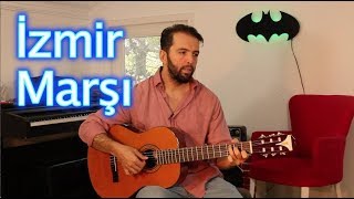 Gitar Dersi  İzmir Marşı  Akustik Cover [upl. by Boar]