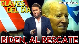 Claves del día Biden al rescate Alemania se hunde y el dinero de Rusia e Irán [upl. by Eustace]