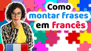 Como Montar Frases em Francês  Afrancesados [upl. by Giustino550]