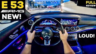 2023 MERCEDES E53 AMG Sedan NEW NIGHT DRIVE Sport BRUTAL Exhaust Sound FULL Review E Class Ambient [upl. by Willis459]