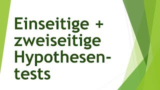 Einseitige Hypothesentests zweiseitige Hypothesentests bei Regression und Mittelwertvergleich [upl. by Sirrep335]