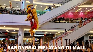 Walk and find Lion Dance called Barongsai at Mall Living World Alam Sutera❗ Tangerang  Banten [upl. by Cedric85]