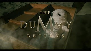 The Dummy Returns OFFICIAL TRAILER [upl. by Ennairek]