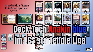 Star Wars Unlimited  DeckTech zu Anakin Blue  Niedergang der Republik [upl. by Basir]