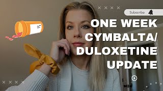 One Week Cymbalta Duloxetine Update for Anxiety [upl. by Eeraj]