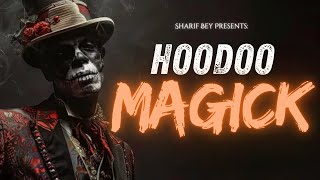 Sharif Bey  Hoodoo Magick [upl. by Aihselef]