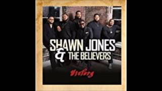 Shawn Jones amp The Believers Im Depending on You [upl. by Kinna824]