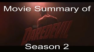 Daredevil Season 2 in 3 minutes [upl. by Genisia]