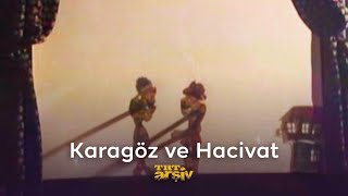 KaragÃ¶z ve Hacivat 1989 Â TRT ArÅŸiv [upl. by Brose]