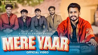 MERE YAAR  official Video  AKASH BAISLA  AMIT BAISLA  SANDY BHATI  NIKHIL ADHANA [upl. by Ahsatel]