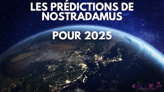 Les prédictions de nostradamus pour 2025 [upl. by Nyletak]