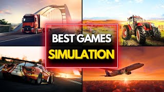 TOP 24 BEST SIMULATION GAMES YOU NEED TO PLAY [upl. by Elatnahs322]