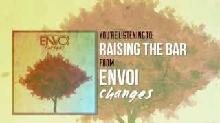 Envoi  Raising the Bar Official Lyric Video [upl. by Nalyad989]