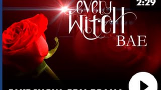 Every witch wayFAKE SHOW REAL DRAMA [upl. by Okime889]