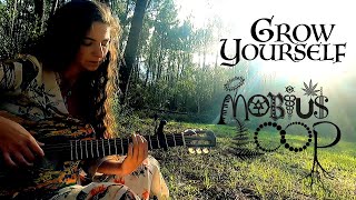 Grow Yourself by Mobius Loop Official Music Video [upl. by Syhr239]