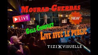 Mourad Guerbas Gala Complet [upl. by Cornie]