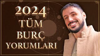 2024 TÜM BURÇ YORUMLARI [upl. by Macmullin608]