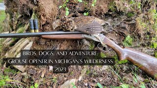 Birds Dogs and Adventure Grouse Opener in Michigans Wilderness 2023 [upl. by Aseena]