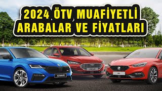 2024 ÖTV Muafiyetli Arabalar ve Fiyatları  Hangi Modeller Uygun ÖTV İndirimli Araçlar [upl. by Telrahc]