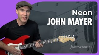 Neon Guitar Lesson  John Mayer [upl. by Rudyard]