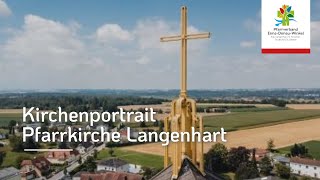 2024 Kirchenportrait Langenhart  5 Jahre Pfarrverband [upl. by Carley709]