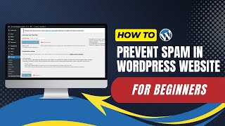 How Prevent Spam In WordPress Website For Beginners [upl. by Adlesirhc796]