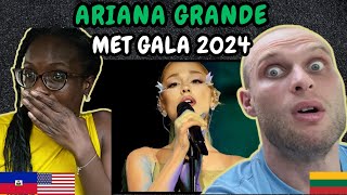 REACTION TO Ariana Grande  The Met Gala 2024 Performance full video  FIRST TIME WATCHING [upl. by Ayala]