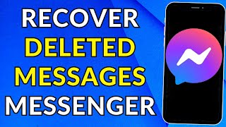 How to Recover Deleted Messages on Messenger 2023 [upl. by Ydissac828]