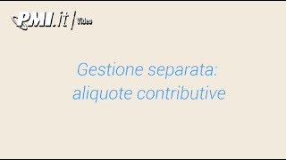 Aliquote contributive in Gestione Separata [upl. by Annav793]