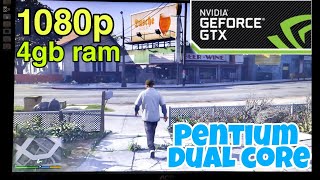 GTA V on Pentium Dual core with gt 1030 ddr 5 Graphics card  1080p gaming [upl. by Stefano]