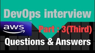 Top DevOps Interview Questions amp Answers  Part 3 Second 2024 [upl. by Flanders]