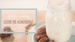 LECHE DE ALMENDRAS  RECETA FACIL CASERA PARA UN VIENTRE PLANO [upl. by Grounds]