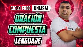 LENGUAJE 📚 Oración compuesta 🔥CICLO FREE [upl. by Essile387]