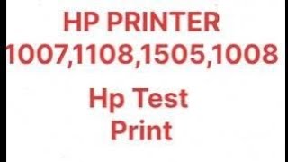 hp p1007 printer test print  1505  1006  1007 1008 p1100  p1102 test print [upl. by Awad]