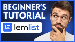 Lemlist Tutorial For Beginners 2024  How to Use Lemlist [upl. by Banerjee273]